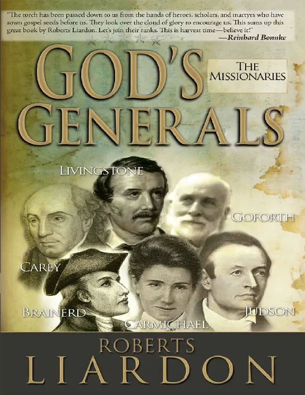 GOD'S GENERALS - THE MISSIONARIES