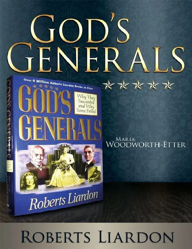 GOD'S GENERALS[MARIA WOODWORTH]-ROBERTS LIARDON