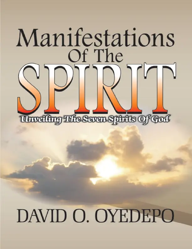 MANIFESTATIONS OF THE SPIRIT - DAVID OYEDEPO