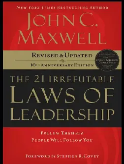 THE 21 IRREFUTABLE LAWS OF LEAD - JOHN MAXWELL
