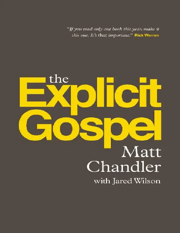 THE EXPLICIT GOSPEL BY MATT CHANDLER