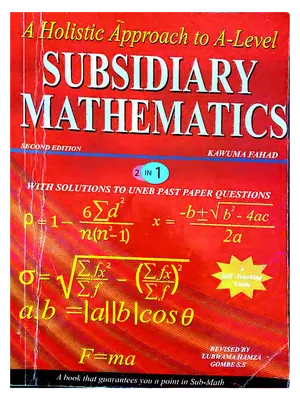 subsidiary mathamatics by kawuma fahad - 2nd edition