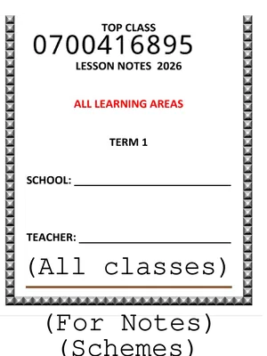 nursery top class lesson notes for all learning areas