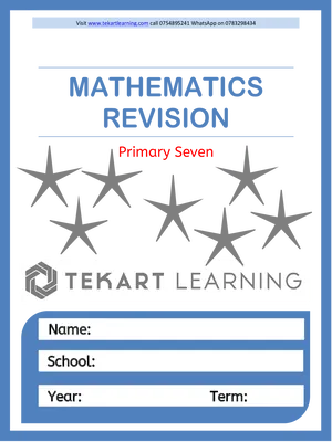 primary seven mathematics revision booklet tekart learning
