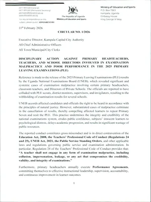 moes (feb, 2026) circular: disciplinary action against primary headteachers, teachers, and school directors involved in examination malpractice and poor performance in the 2025 ple