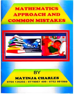 Mathematics Approach and Common Mistakes in Mathematics Book by Mayinja Charles