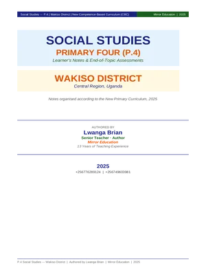 P4 Social Studies for Term 1 Location of Our District (Wakiso) for New Competence Based Primary Curriculum