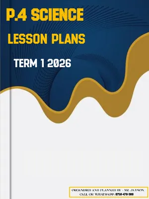 P.4 Science Lesson Plans Term One