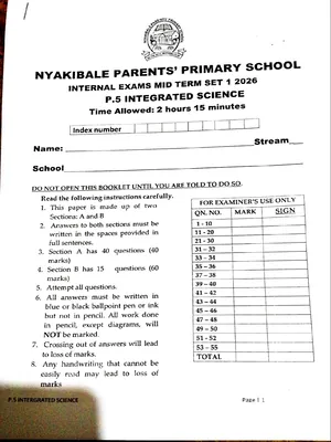 P.5 Science Mid Term 1 Exams - Nyakibale Parents