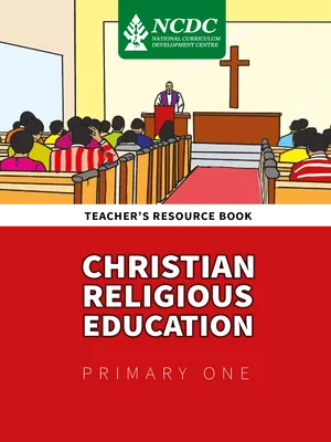 CRE p.1 Teachers Resource Book