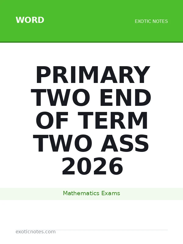 Primary Two End of Term Two Ass 2026