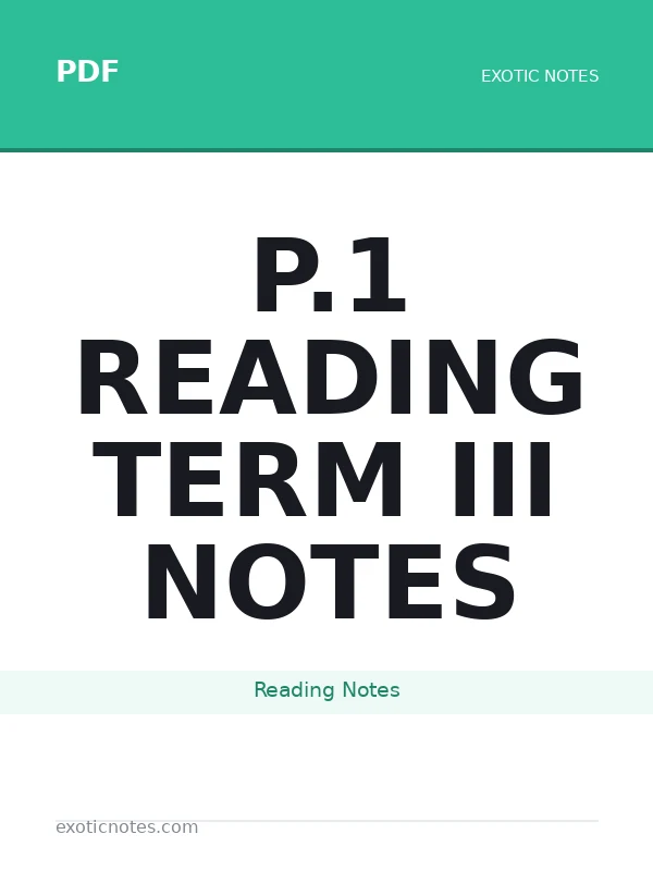 P.1 Reading Term Iii Notes