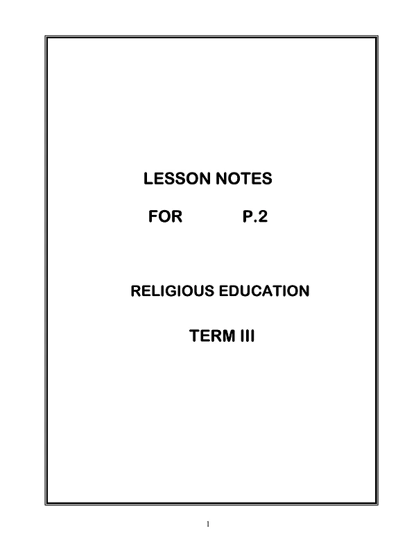 p.2 r.e lesson notes term iii