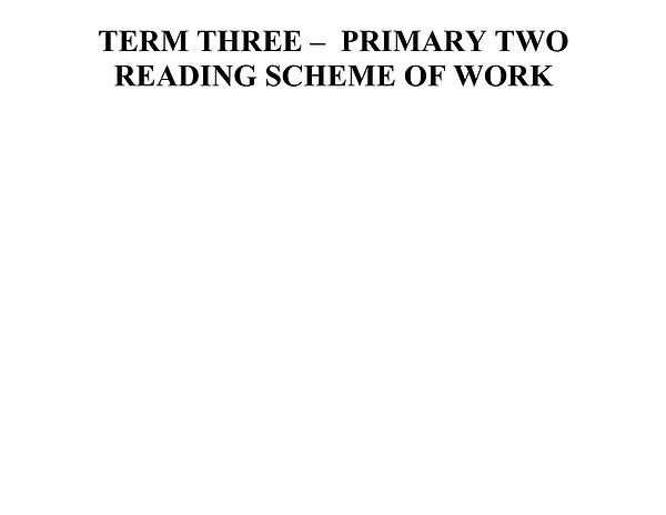 P.2 Reading Scheme of Work Term Iii