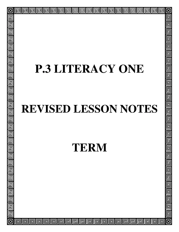 P3 Literacy One Notes Term One