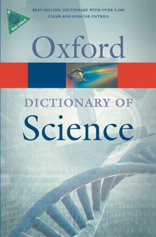 A Dictionary of Science, Sixth Edition (Oxford Paperback Reference) - Fresh Teacher