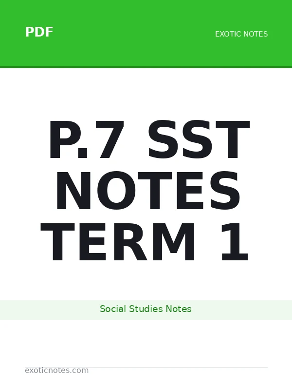 P.7 SST Notes Term 1