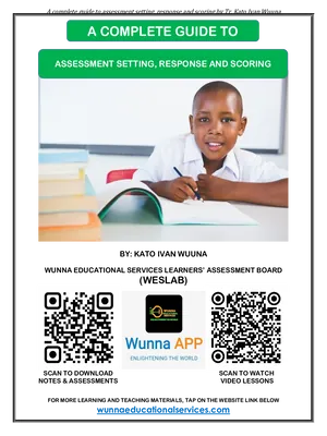 assessment setting, item writing, responding and scoring of the new curriculum by teacher kato ivan wuuna