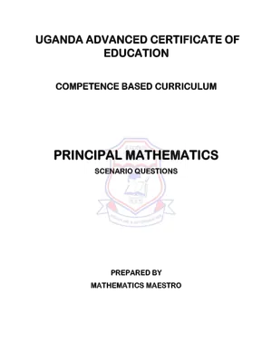 scenario questions for senior five s.5 principal mathematics new a'level curriculum