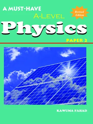 a level physics paper 2 book by kawuma fahad - a must have