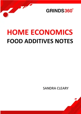 home economics: food additives notes