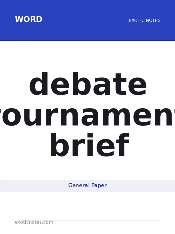 debate tournament brief