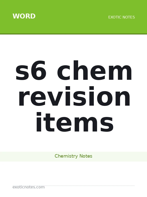 s6 chem revision items